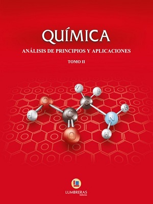 Quimica (Analisis de principios y aplicaciones) - TOMO II - Lumbreras